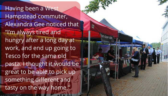 Having been a West Hampstead commuter, Alexandra Gee noticed that “I’m always tired and hungry after a long day at work, and end up going to Tesco for the same old pasta. I thought it would be great to be able to pick up something different and tasty on the way home.”